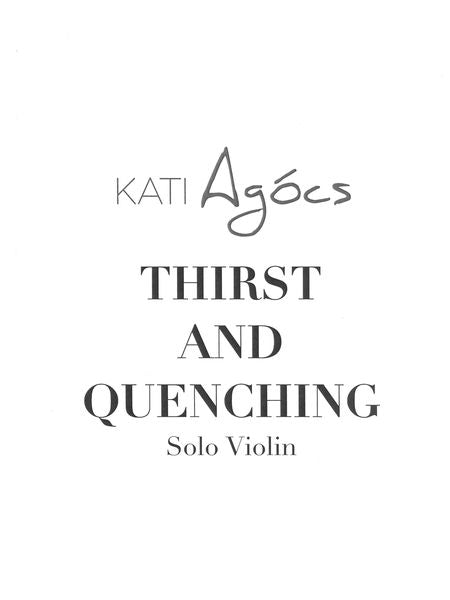 Agócs: Thirst & Quenching (Version for Violin)