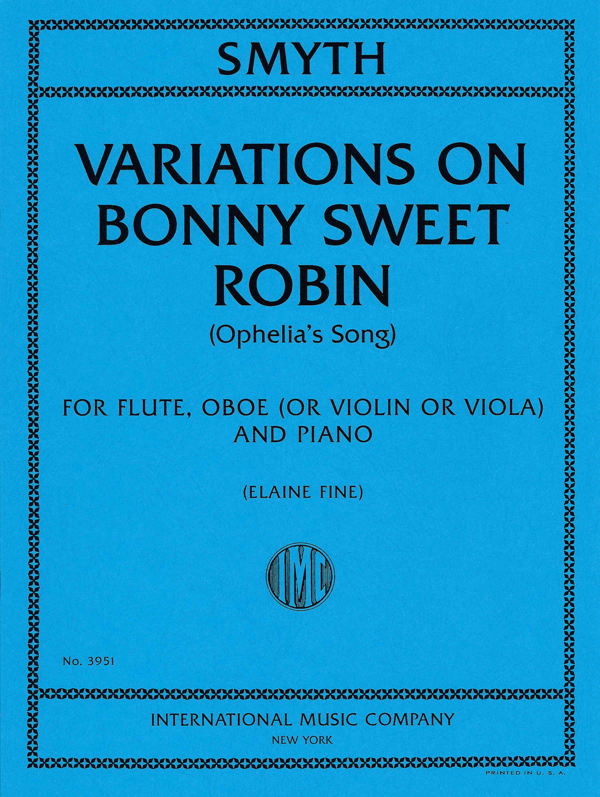 Smyth: Variations on Bonny Sweet Robin (Ophelia's Song)