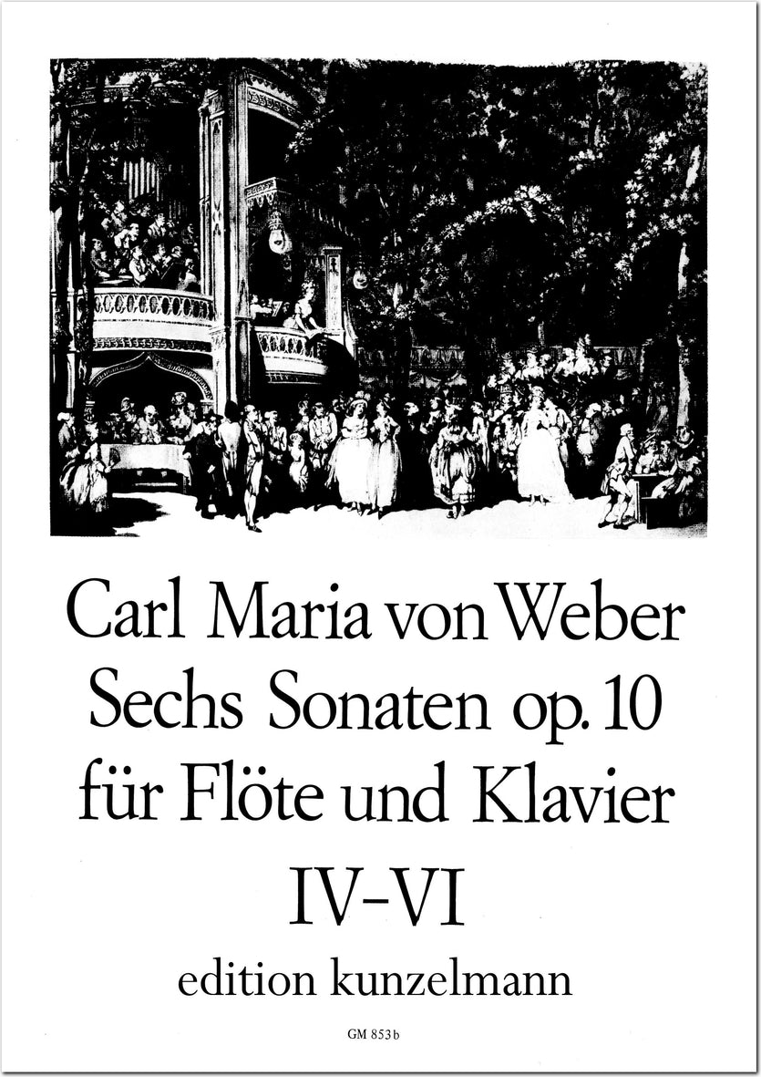 Weber: 6 Flute Sonatas, Op. 10b, Nos. 4-6