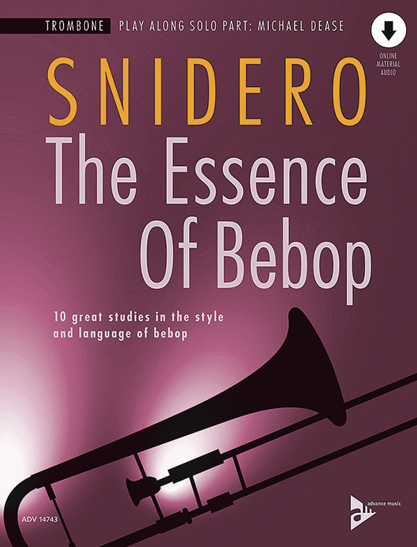 Snidero: The Essence of Bebop - Trombone
