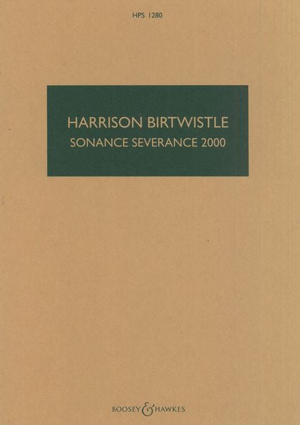 Birtwistle: Sonance Severance 2000