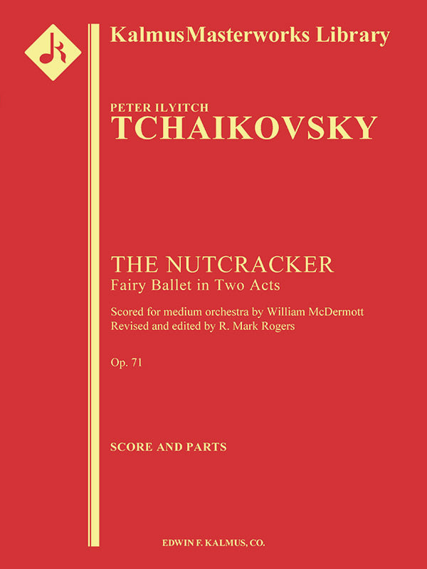 Tchaikovsky: Nutcracker Ballet (arr. for medium orchestra)