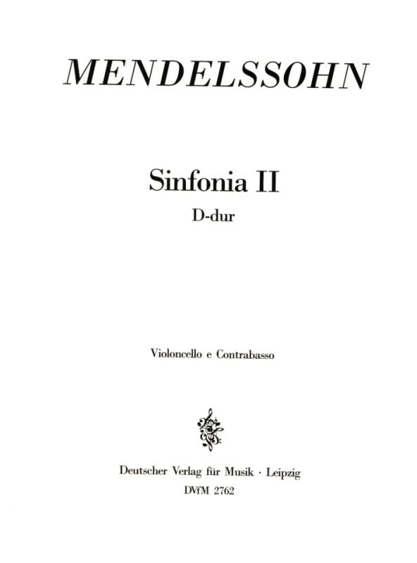 Mendelssohn: Sinfonia II in D Major, MWV N 2
