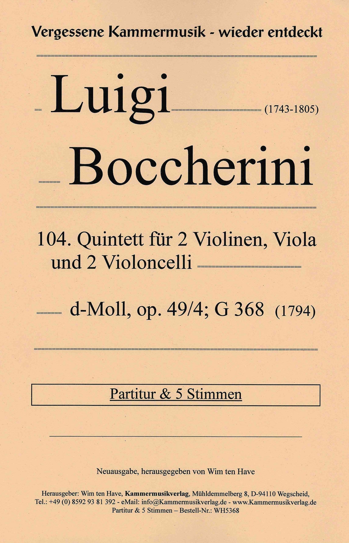 Boccherini: String quintet in D Minor, Op. 49, No. 4; G 368
