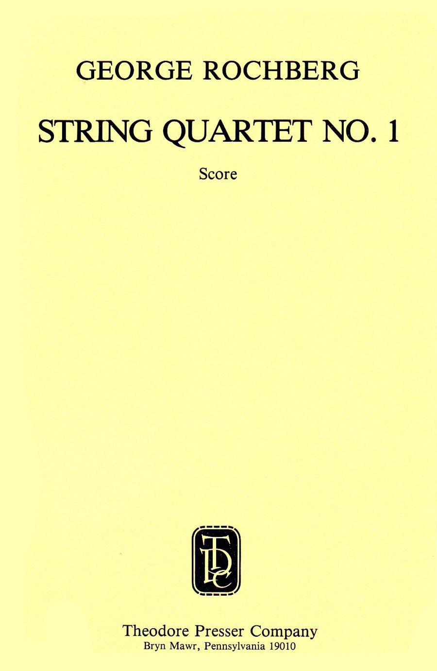 Rochberg: String Quartet No. 1