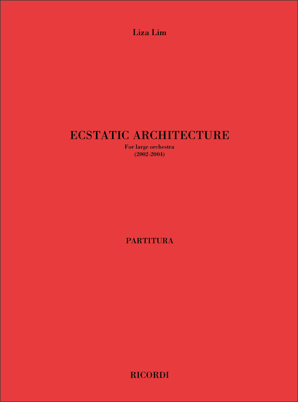 Lim: Ecstatic Architecture