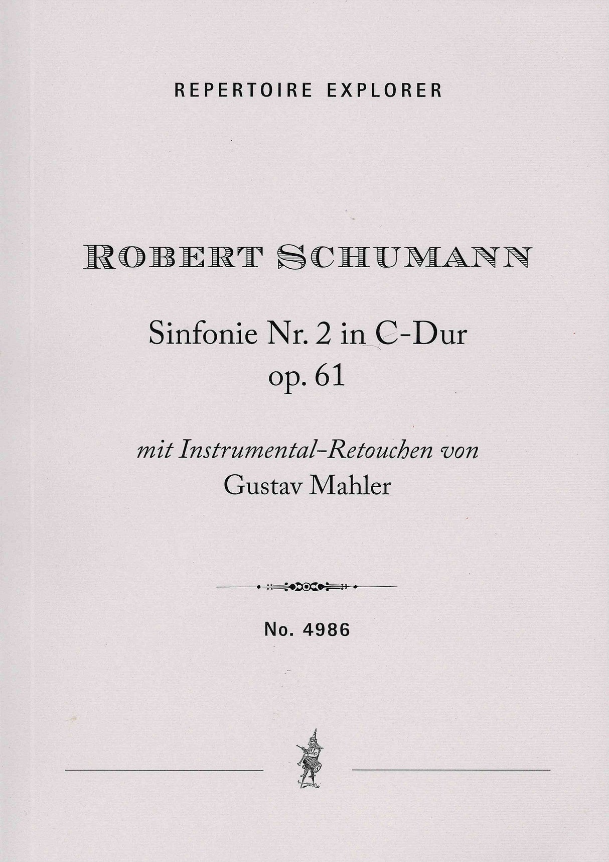 Schumann: Symphony No. 2 in C Major, Op. 61