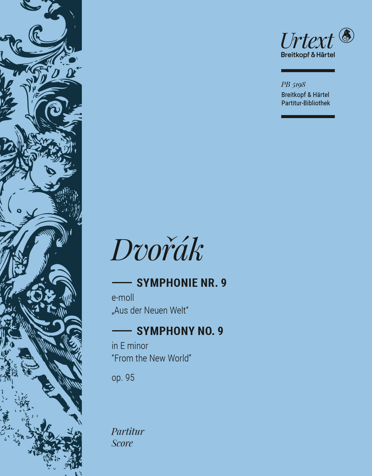 Dvořák: Symphony No. 9 in E Minor, Op. 95 - "From the New World"