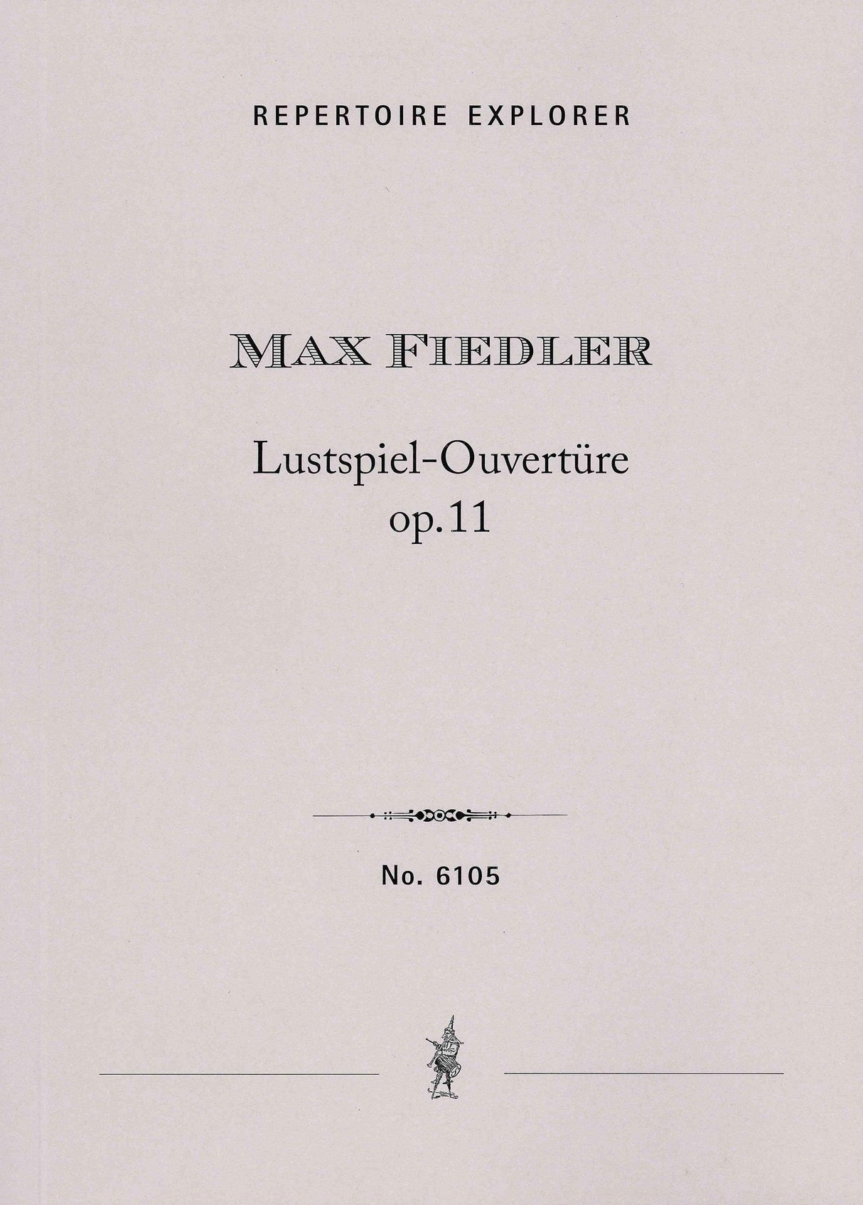 Fiedler: Lustspiel Overture, Op. 11