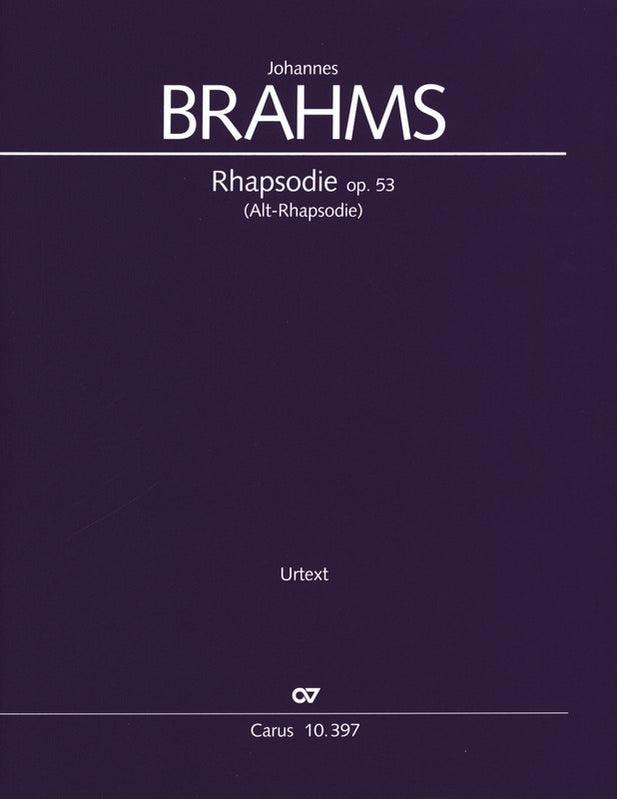 Brahms: Alto Rhapsody, Op. 53
