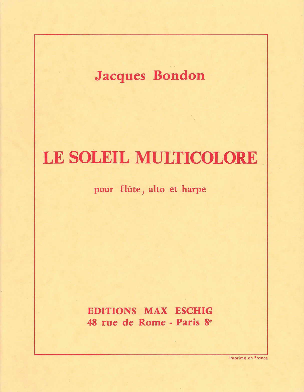 Bondon: Le Soleil multicolore