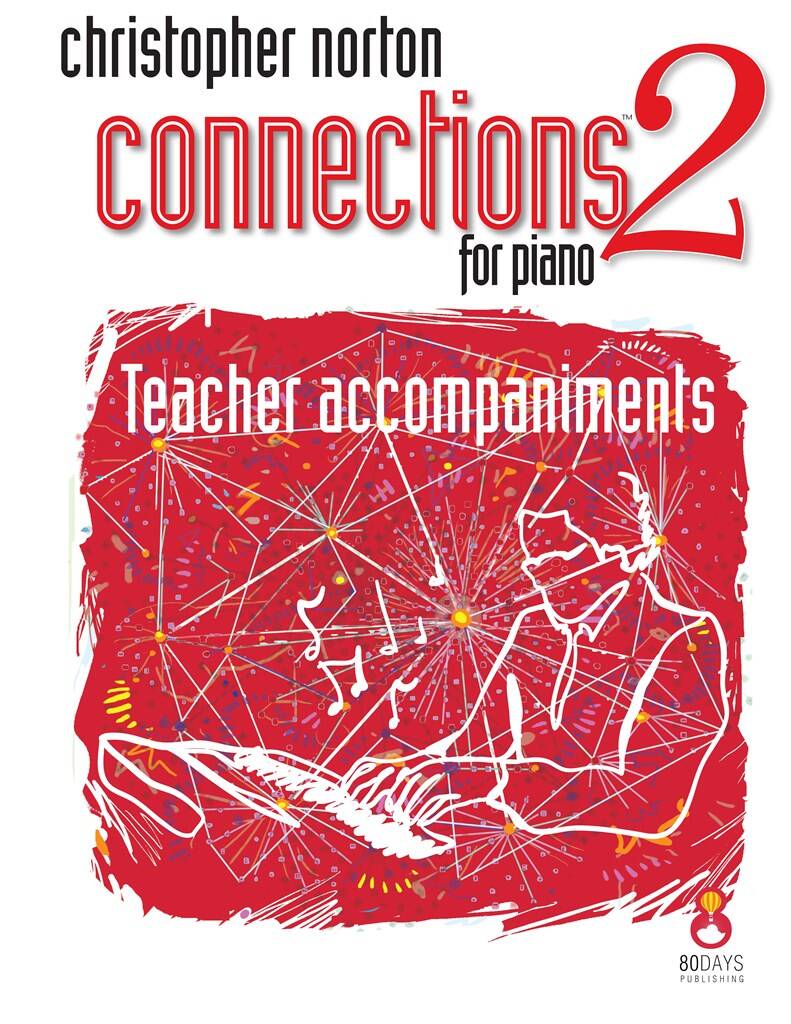 Norton: Connections for Piano Level 2 Teacher Accompaniments