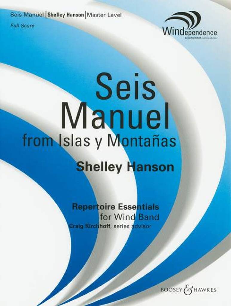 Hanson: Seis Manuel (arr. for concert band)