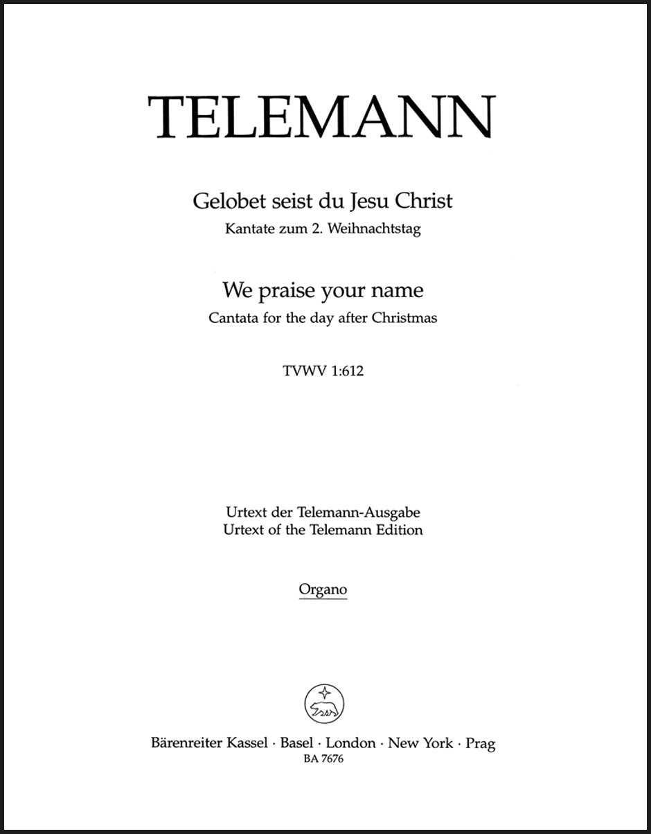 Telemann: Gelobet seist du Jesu Christ, TWV 1:612