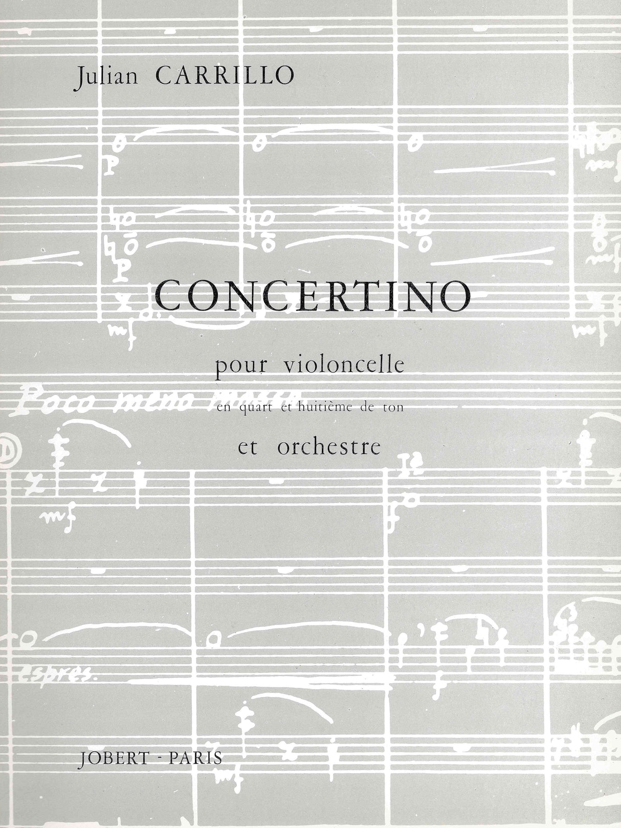 Carrillo: Concertino for Cello and Orchestra