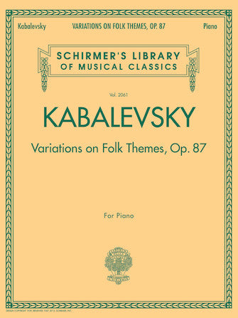 Kabalevsky: Variations on Folk Themes, Op. 87