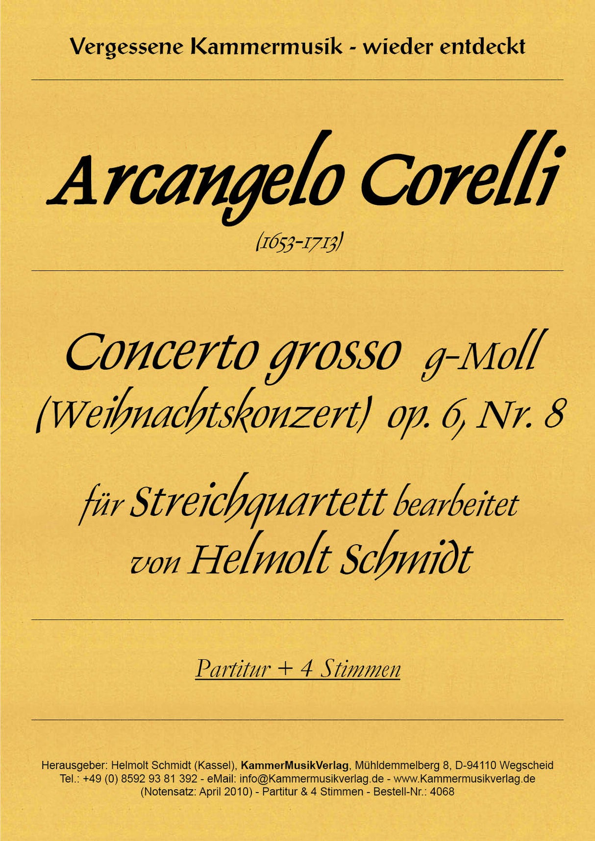 Corelli: Concerto grosso in G Minor, Op. 6, No. 8 (arr. for string quartet)