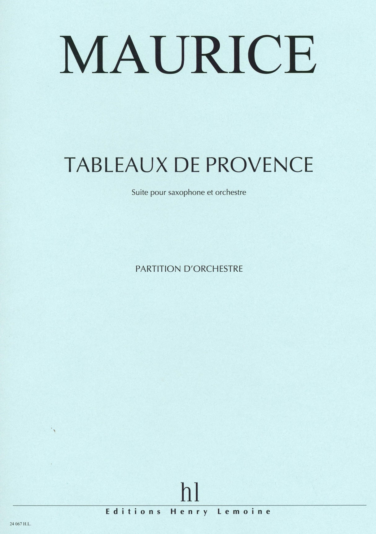 Maurice: Tableaux de Provence