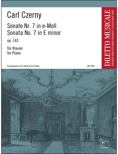 Czerny: Piano Sonata No. 7 in E Minor, Op. 143