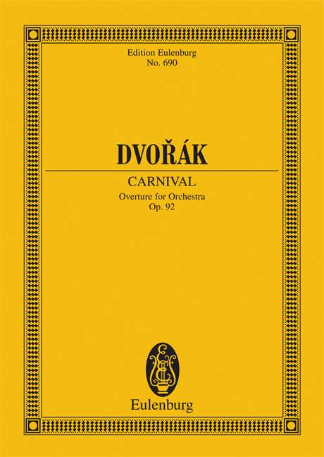 Dvořák: Carnival Overture, B. 169, Op. 92
