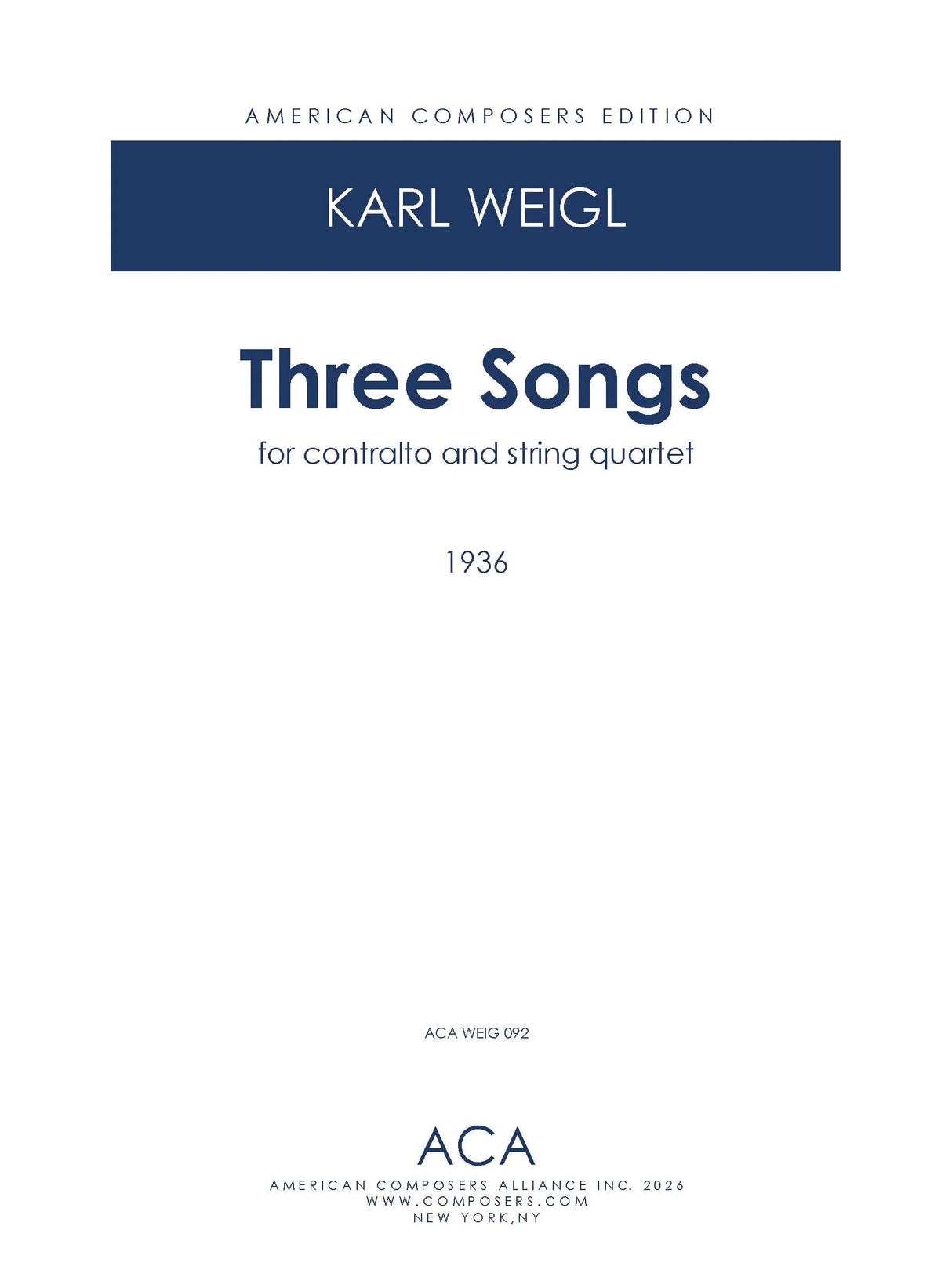 Weigl: Three Songs for Contralto and String Quartet
