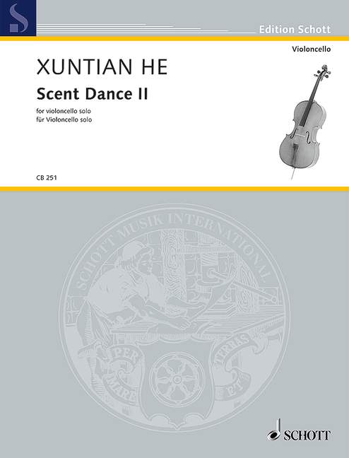 He Xuntian: Scent Dance II (Version for Cello)