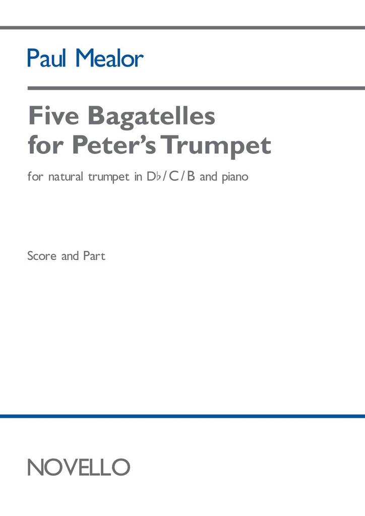 Mealor: 5 Bagatelles for Peter's Trumpet