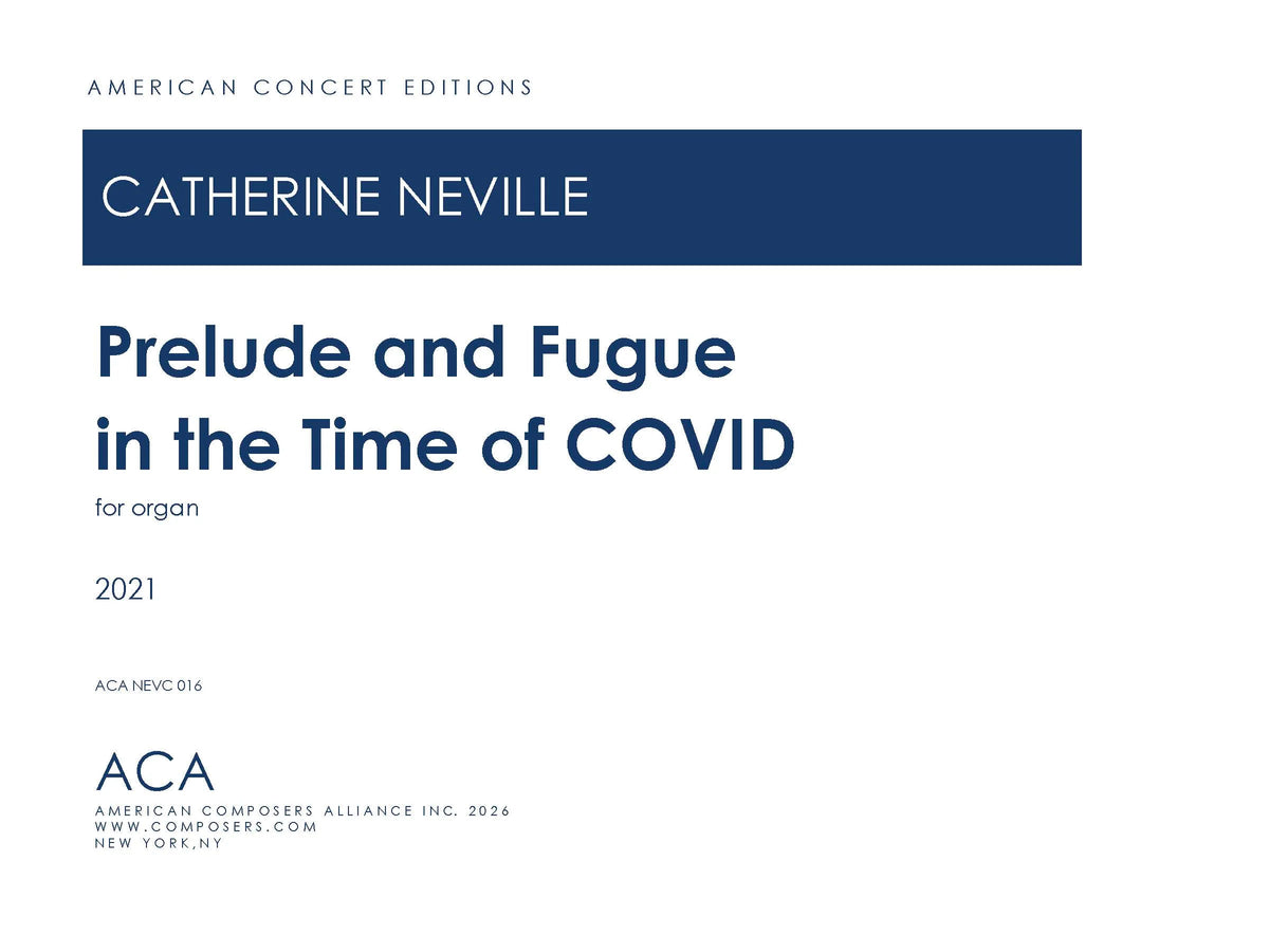 Neville: Prelude & Fugue in the Time of COVID