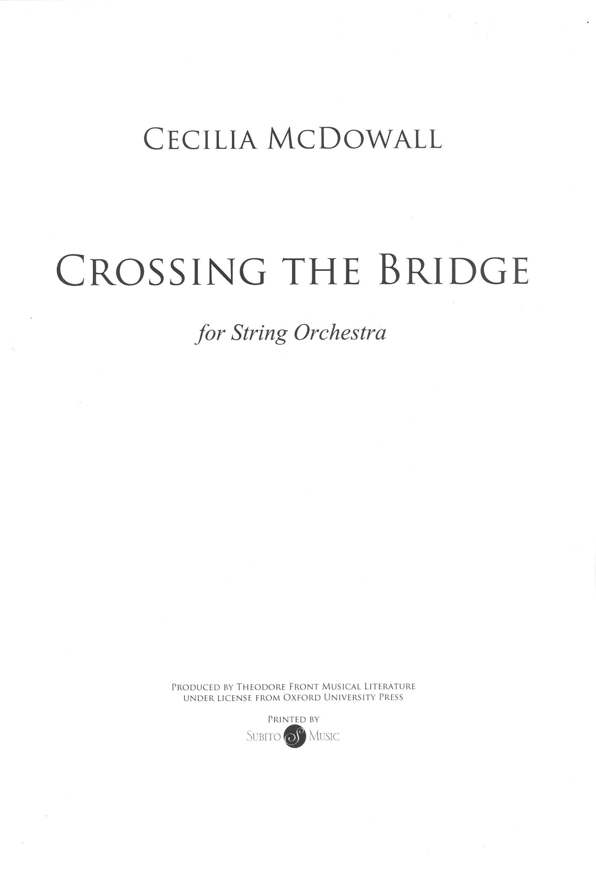 McDowall: Crossing the Bridge (Version for String Orchestra)