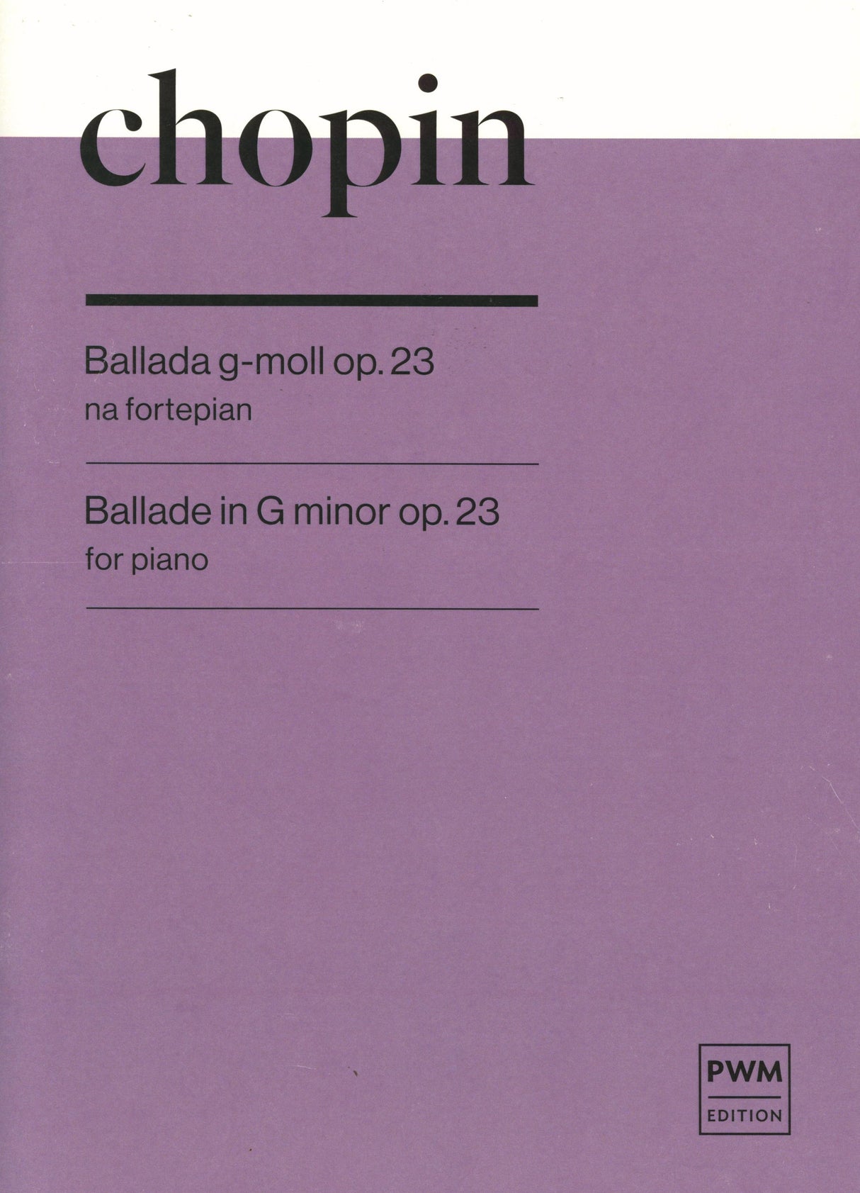 Chopin: Ballade in G Minor, Op. 23