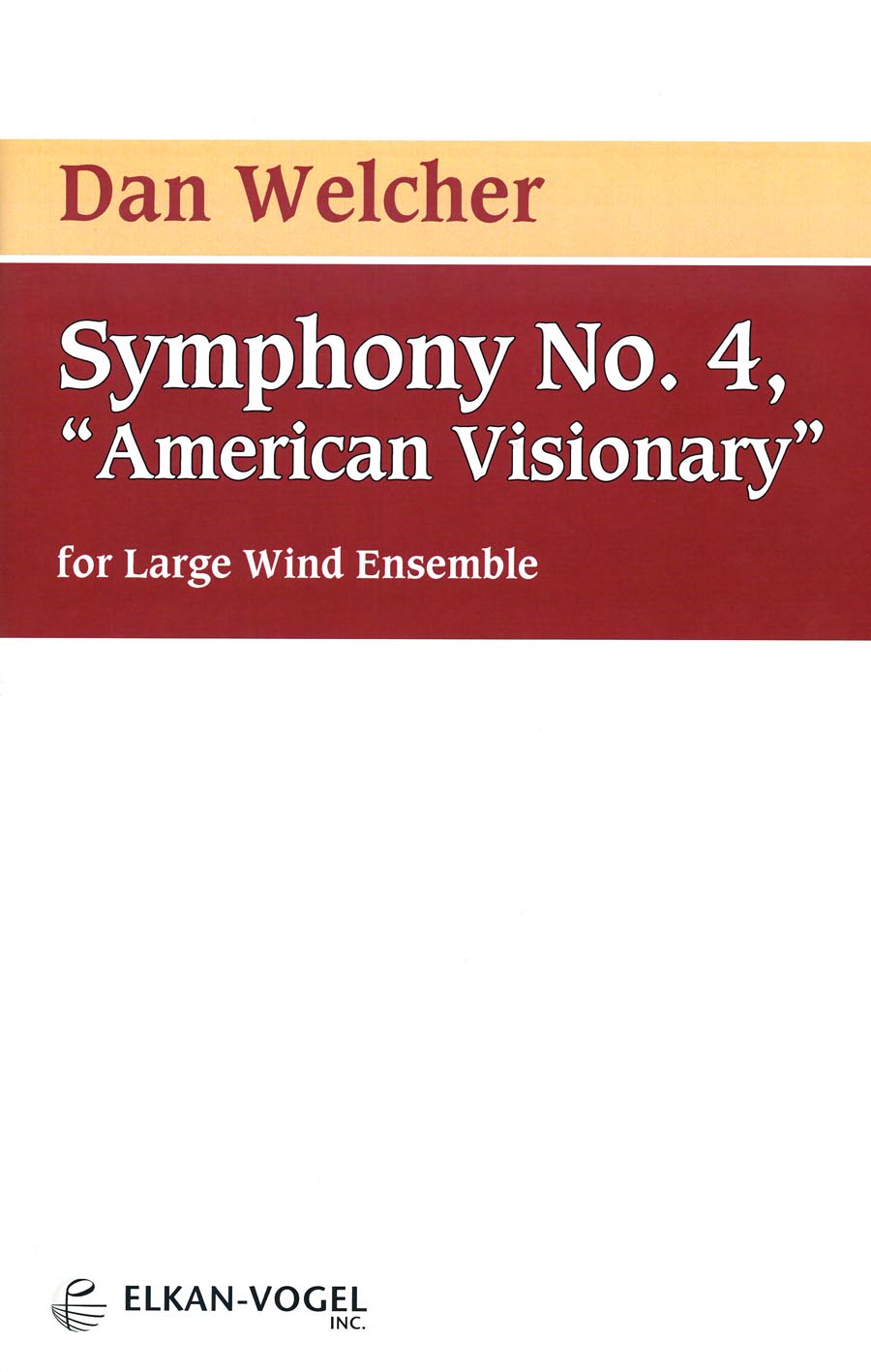 Welcher: Symphony No. 4