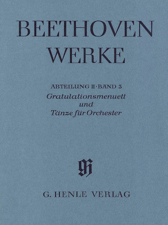 Beethoven: Congratulations minuet and dances for Orchestra