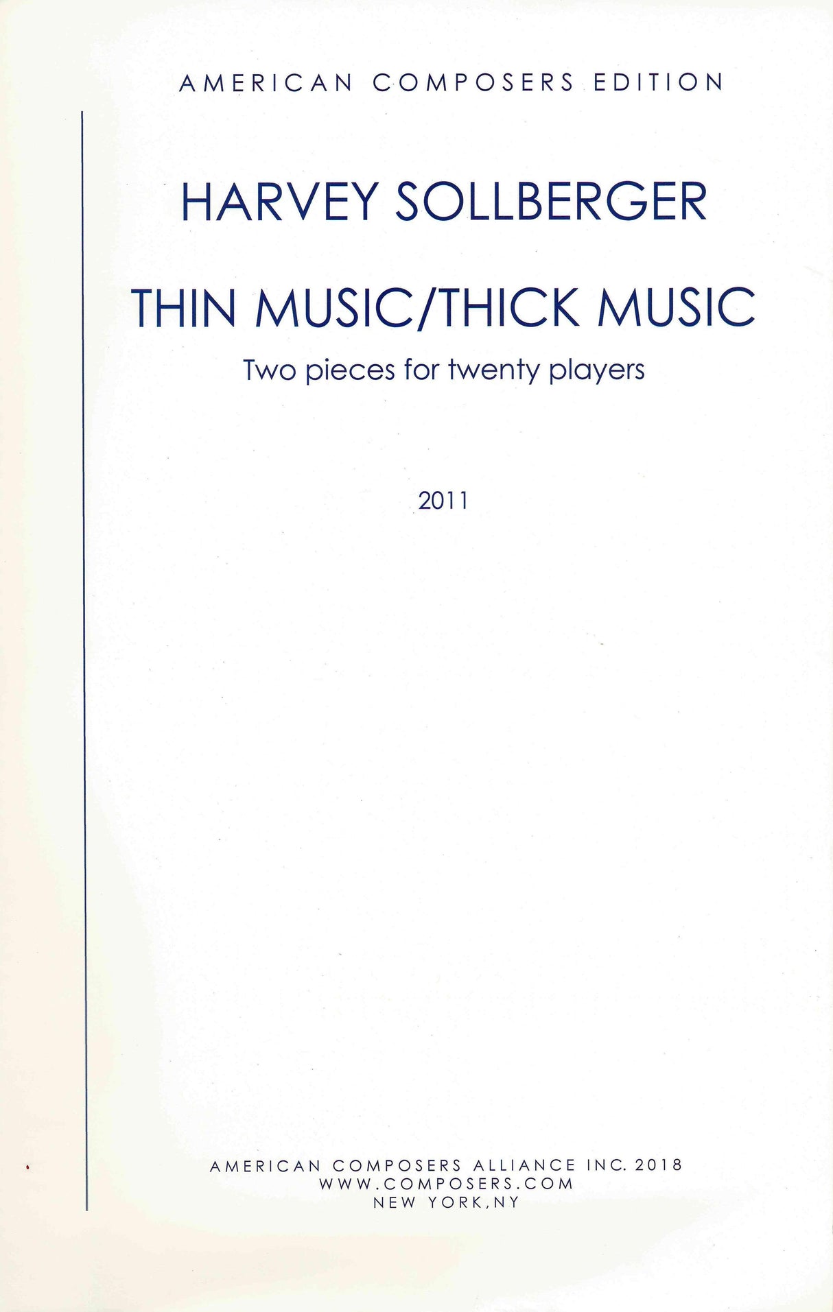 Sollberger: Thin Music / Thick Music