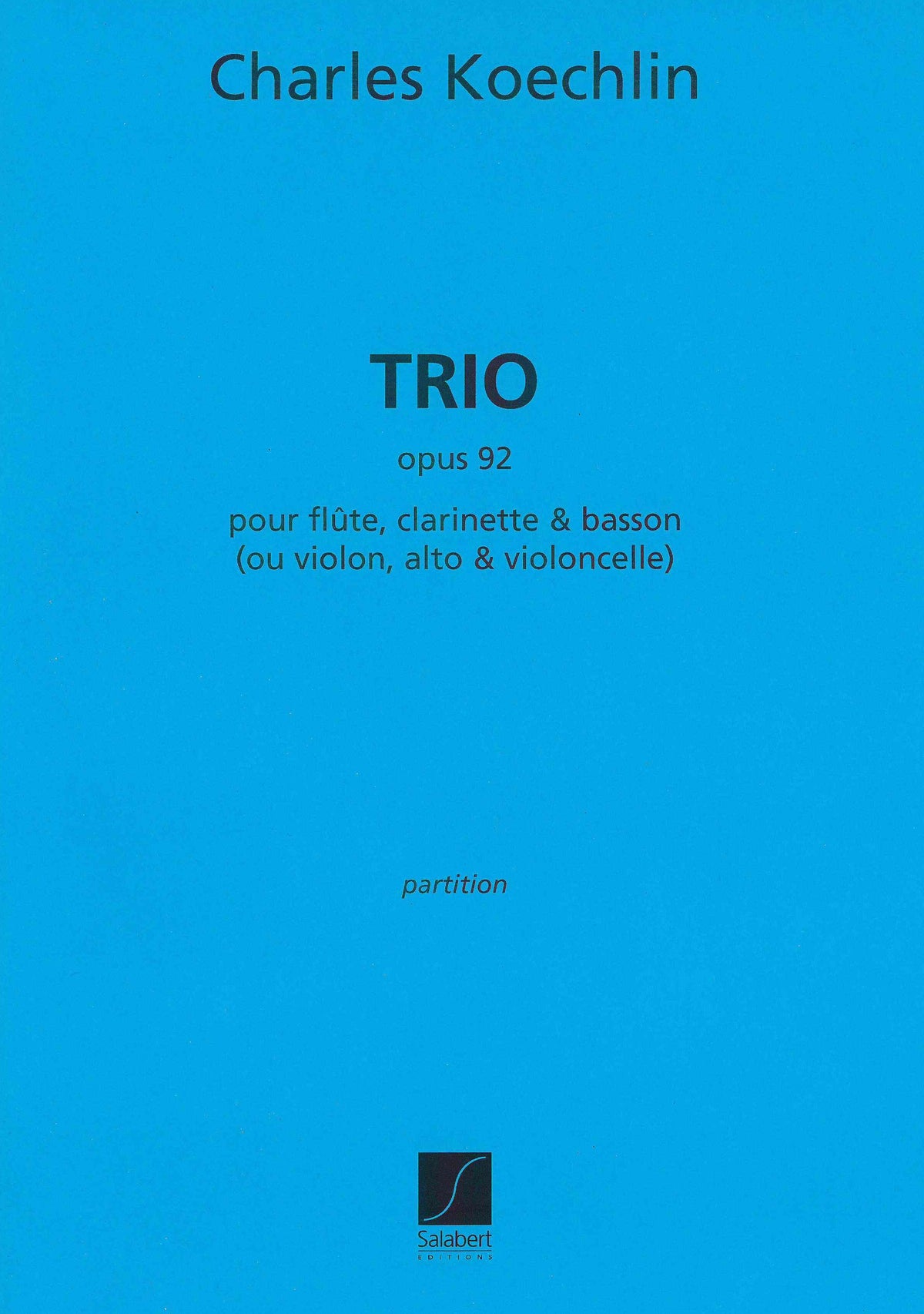 Koechlin: Trio, Op. 92