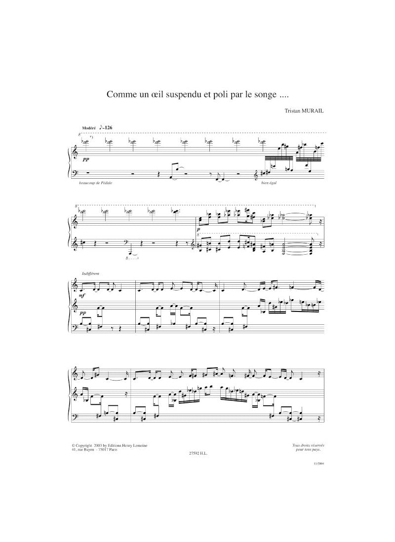 Murail: Comme un oeil suspendu et poli par le songe...