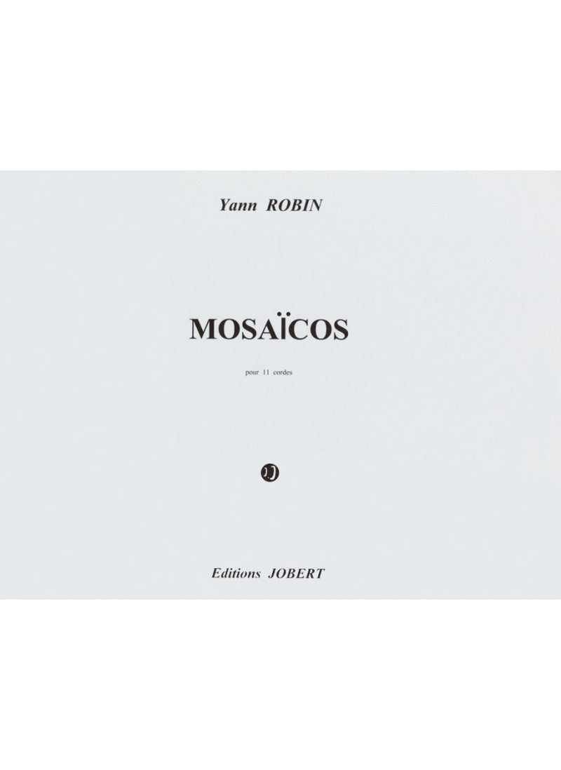Robin: Mosaïcos
