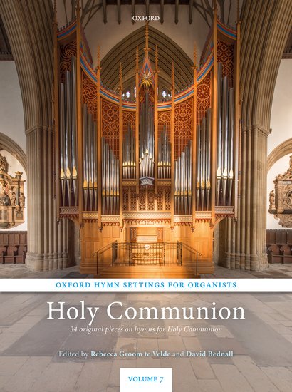 Oxford Hymn Settings for Organists - Holy Communion (Volume 7)