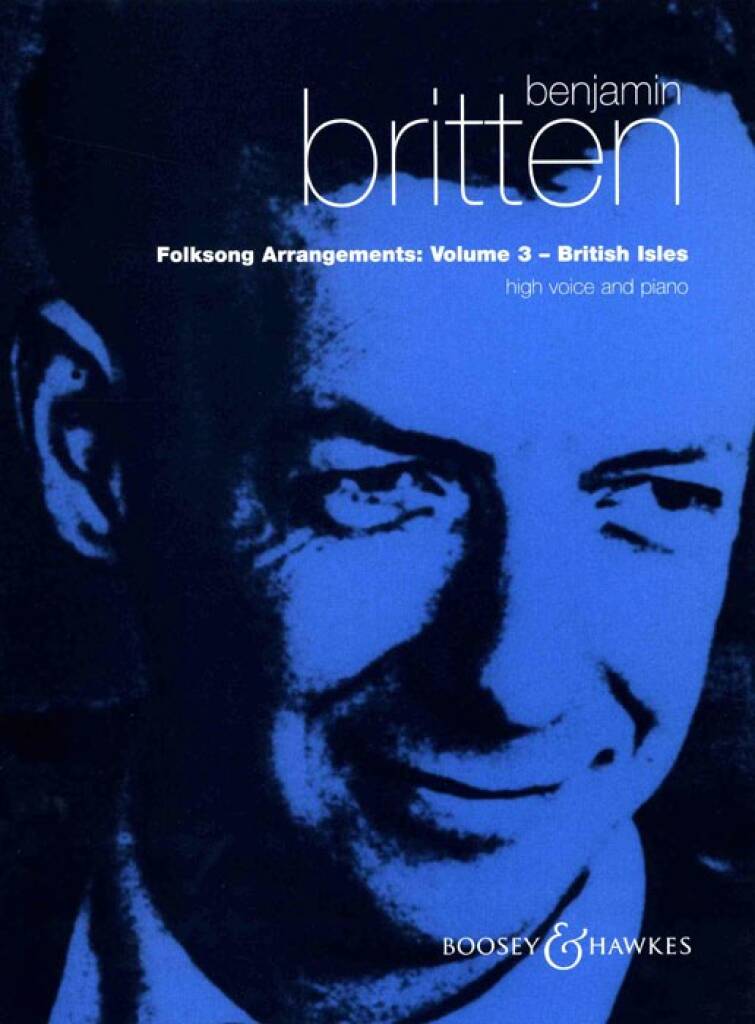Britten: Folksong Arrangements – Volume 3 (British Isles)