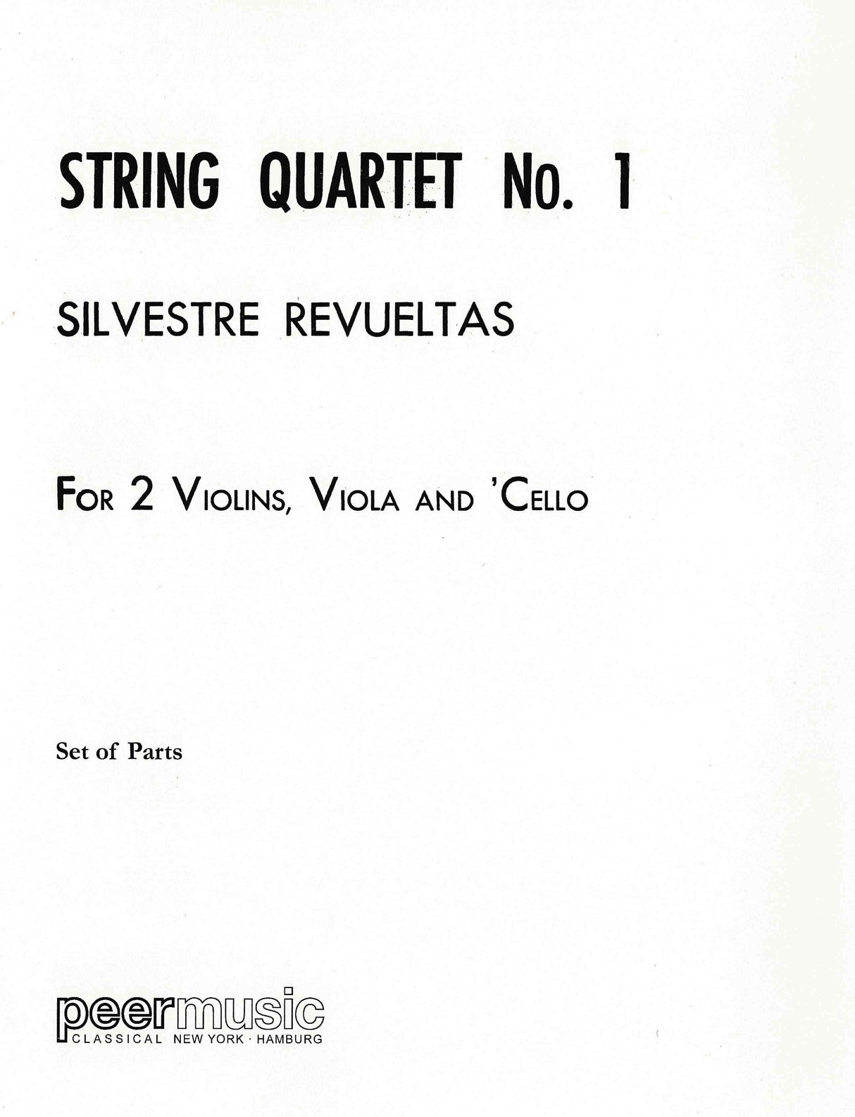 Revueltas: String Quartet No. 1