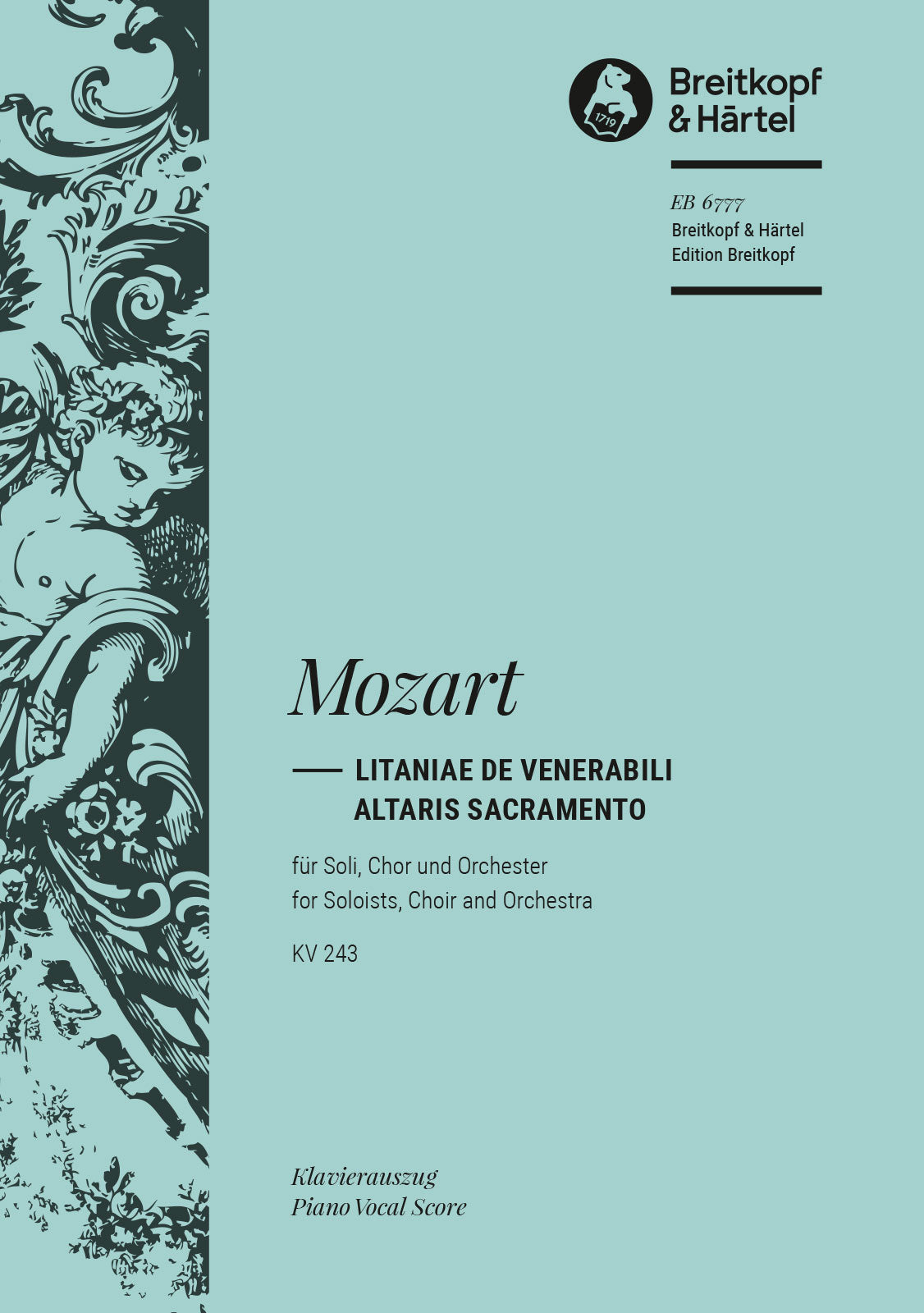 Mozart: Litaniae de venerabili altaris sacramento, K. 243
