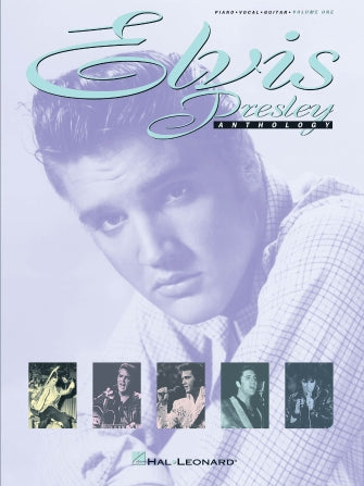 Elvis Presley Anthology – Volume 1