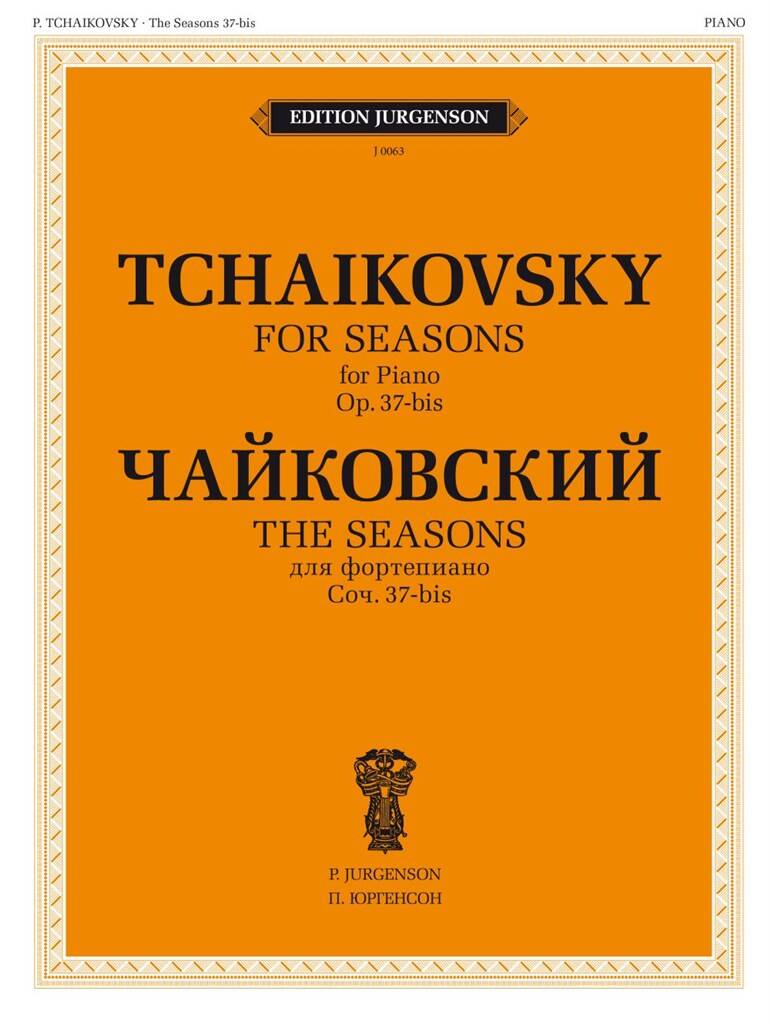 Tchaikovsky: The Seasons, Op. 37a
