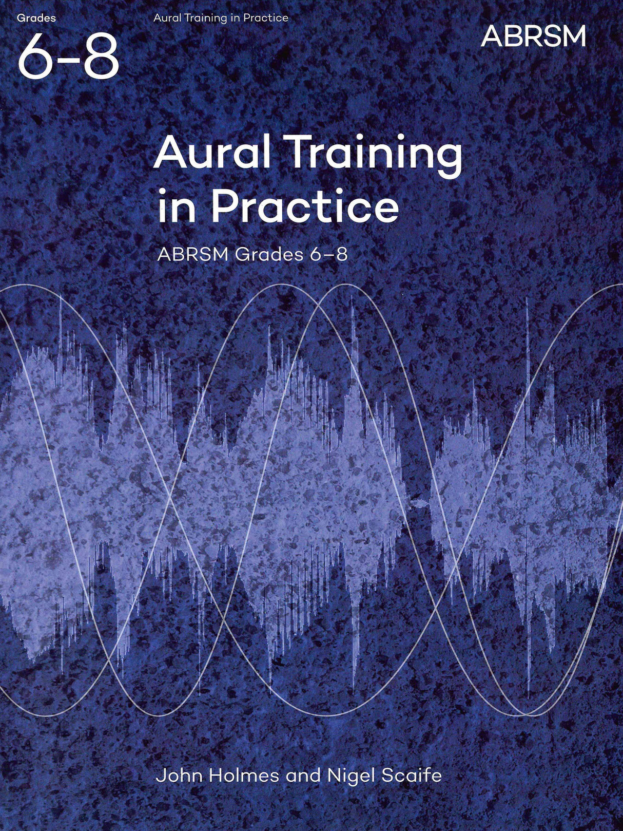ABRSM Aural Training in Practice - Grades 6-8