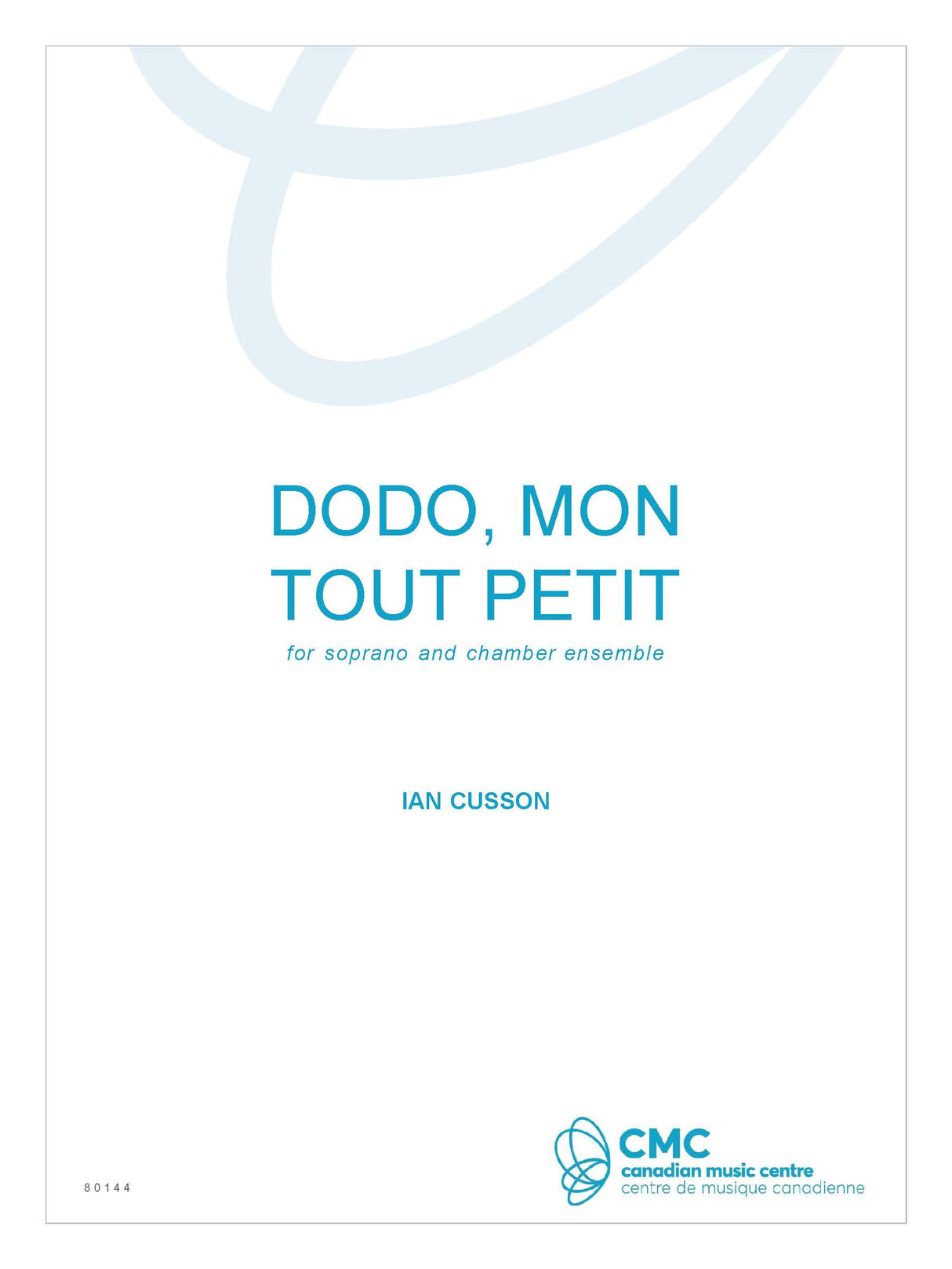 Cusson: Dodo, mon tout petit (Version for Chamber Ensemble)