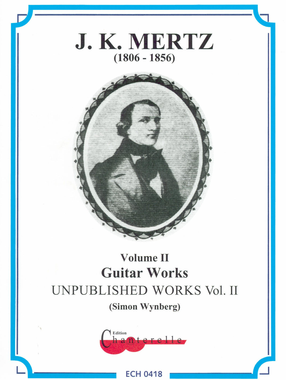 Mertz: Unpublished Works - Volume 2