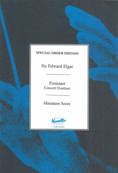 Elgar: Froissart, Op. 19