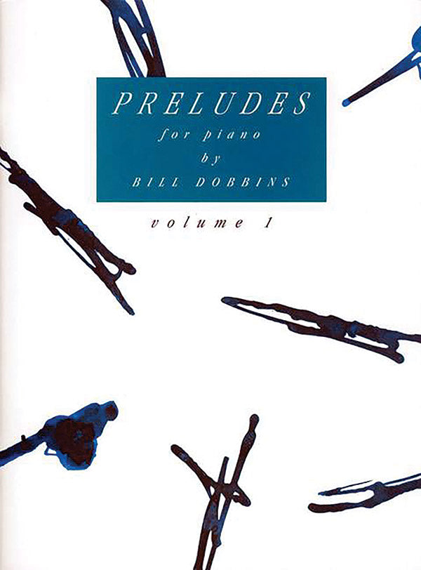 Dobbins: Preludes for Piano - Volume 1