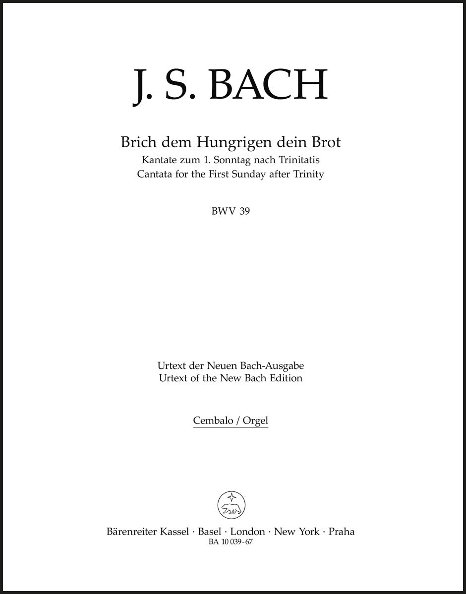 Bach: Brich dem Hungrigen dein Brot, BWV 39