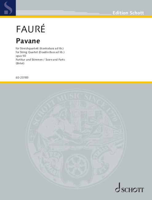 Fauré: Pavane, Op. 50 (arr. for string quartet)