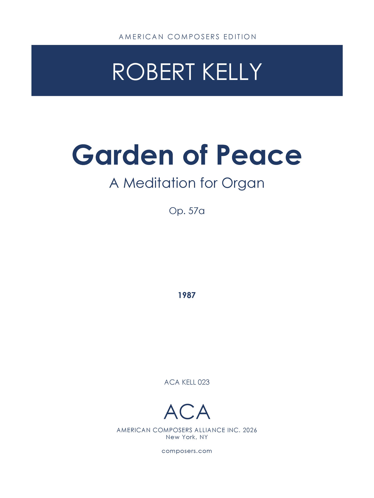 Kelly: Garden of Peace, Op. 56a